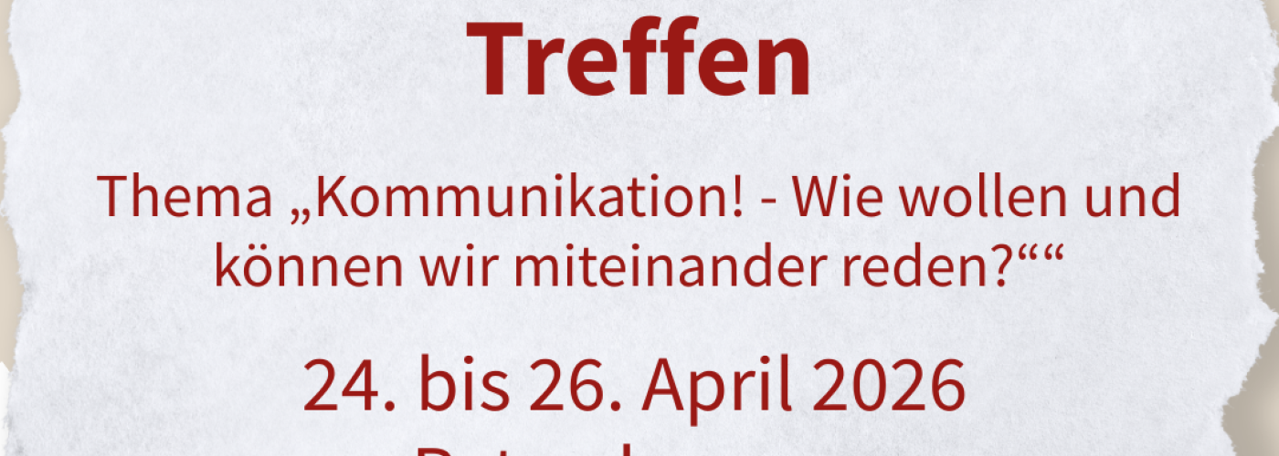 BFAS Sekundarstufen Treffen - Thema Kommuninkation - 24.4.-26.4. Jetzt Anmelden!